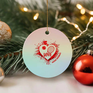 Love Means Nothing To A Tennis Player Ceramic Ornament Valentines Day Gift TS12 1pc Pastel Print Your Wear