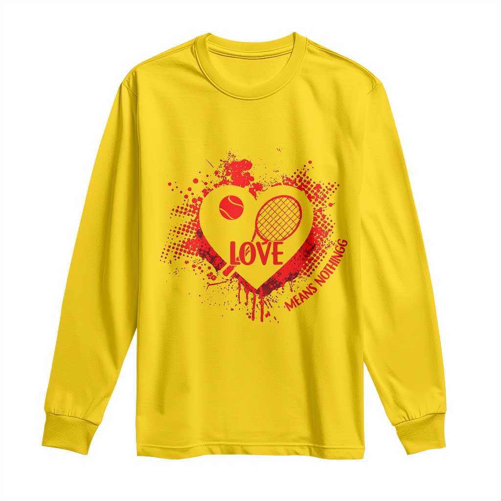 Love Means Nothing To A Tennis Player Long Sleeve Shirt Valentines Day Gift TS12 Daisy Print Your Wear