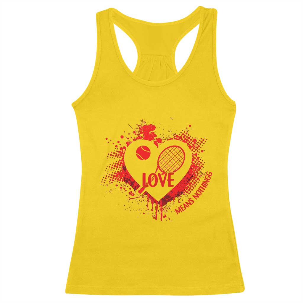 Love Means Nothing To A Tennis Player Racerback Tank Top - Valentines Day Gift Tennis Humor Tee TS12 Daisy Print Your Wear