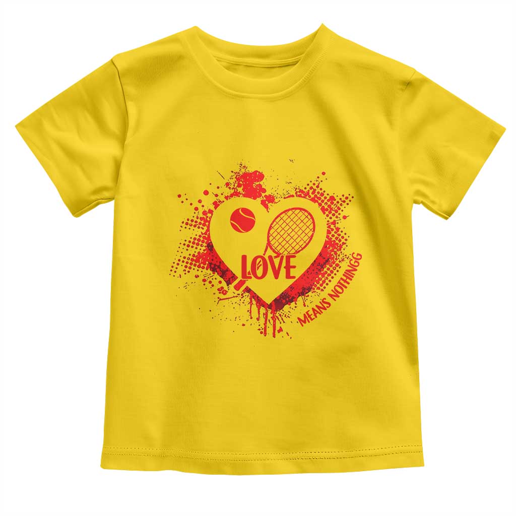 Love Means Nothing To A Tennis Player Toddler T Shirt Valentines Day Gift TS12 Daisy Print Your Wear