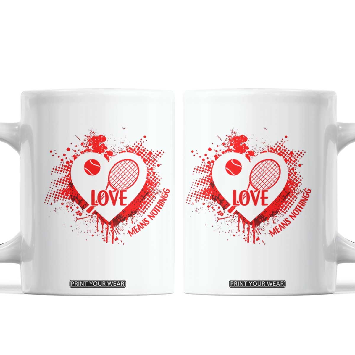 Love Means Nothing To A Tennis Player Coffee Mug Valentines Day Gift TS12 White Print Your Wear