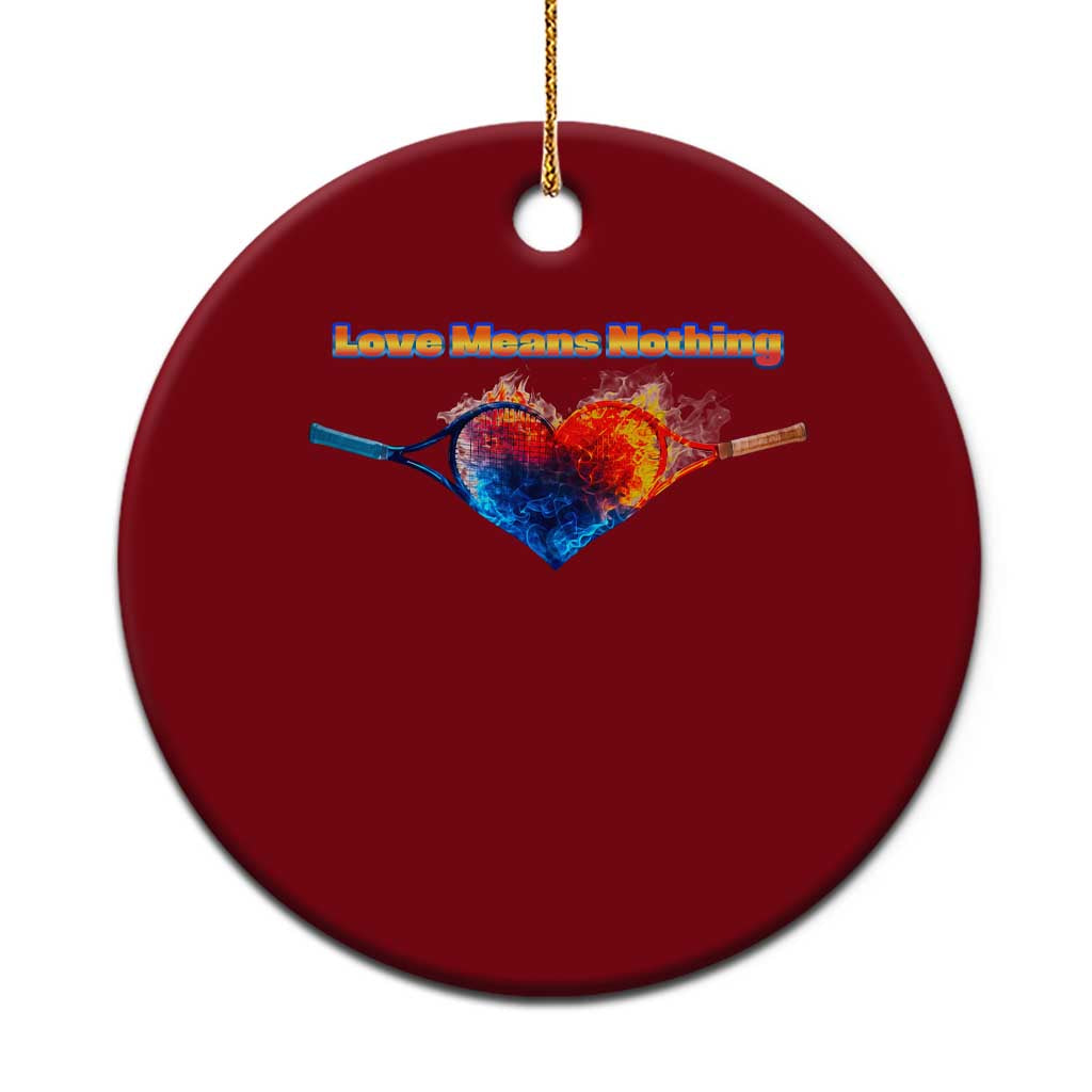 Love Means Nothing Ceramic Ornament Valentines Day Gift TS12 1pc Red Print Your Wear