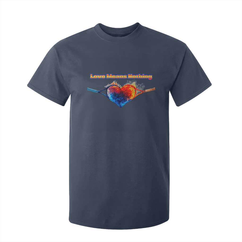 Love Means Nothing T Shirt For Kid Valentines Day Gift TS12 Navy Print Your Wear