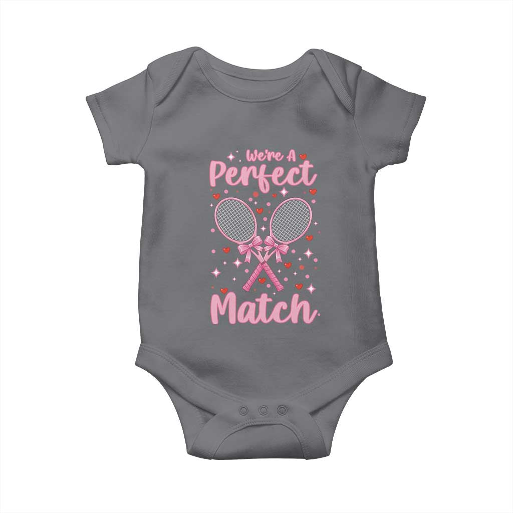 We Are A Perfect Match Baby Onesie Funny Tennis Valentines TS12 Charcoal Print Your Wear