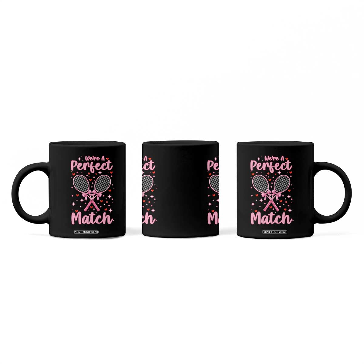 We Are A Perfect Match Coffee Mug Funny Tennis Valentines TS12 Print Your Wear