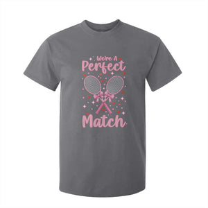 We Are A Perfect Match T Shirt For Kid Funny Tennis Valentines TS12 Charcoal Print Your Wear