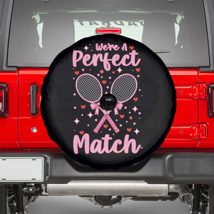 We Are A Perfect Match Spare Tire Cover Gift For Tennis Couple TS12 Black Print Your Wear
