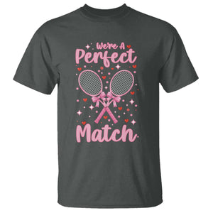 We Are A Perfect Match T Shirt Funny Tennis Valentines TS12 Dark Heather Print Your Wear
