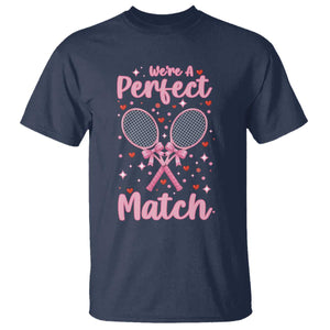 We Are A Perfect Match T Shirt Funny Tennis Valentines TS12 Navy Print Your Wear