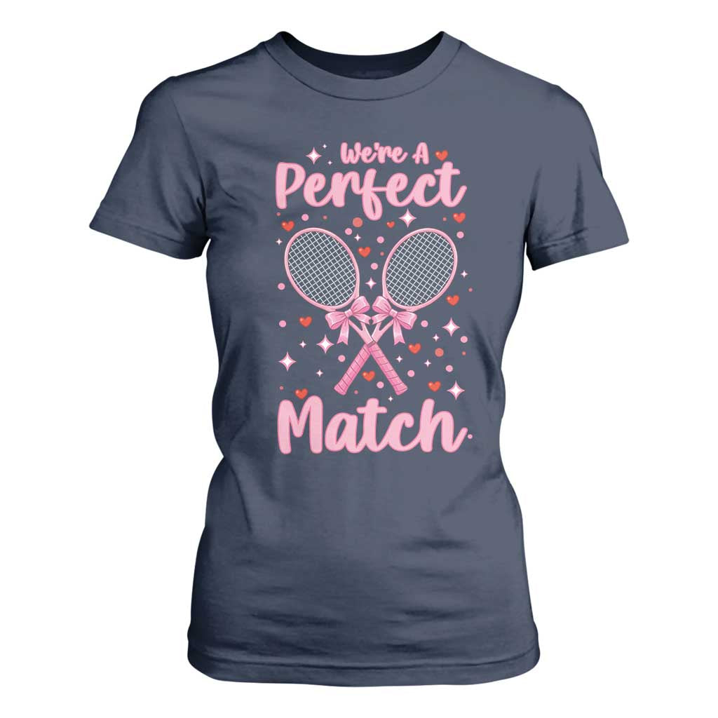 We Are A Perfect Match T Shirt For Women Funny Tennis Valentines TS12 Navy Print Your Wear