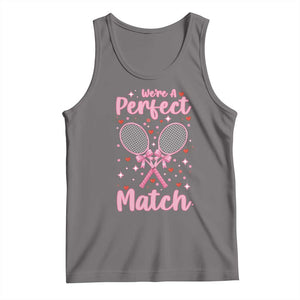 We Are A Perfect Match Tank Top Funny Tennis Valentines TS12 Deep Heather Print Your Wear