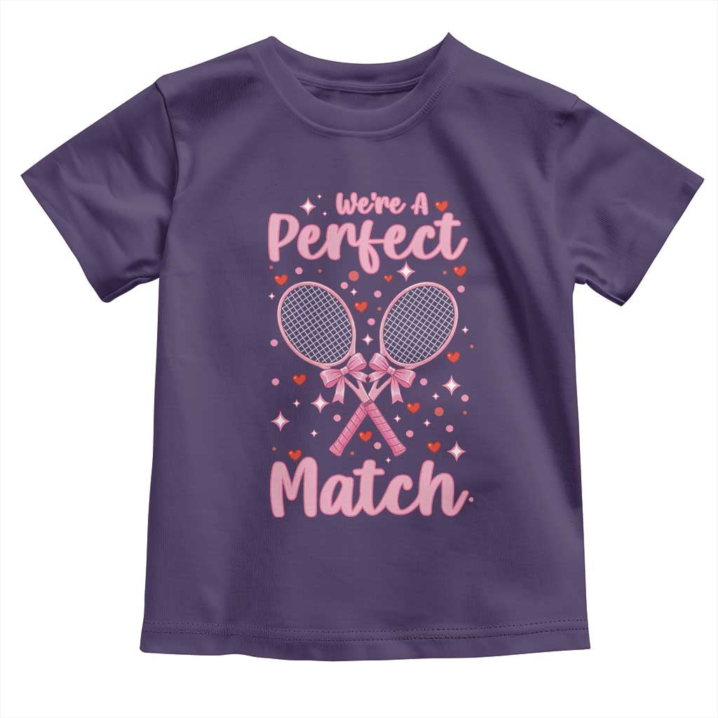 We Are A Perfect Match Toddler T Shirt Funny Tennis Valentines TS12 Purple Print Your Wear