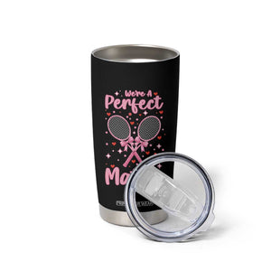 We Are A Perfect Match Tumbler Cup Funny Tennis Valentines TS12 Print Your Wear