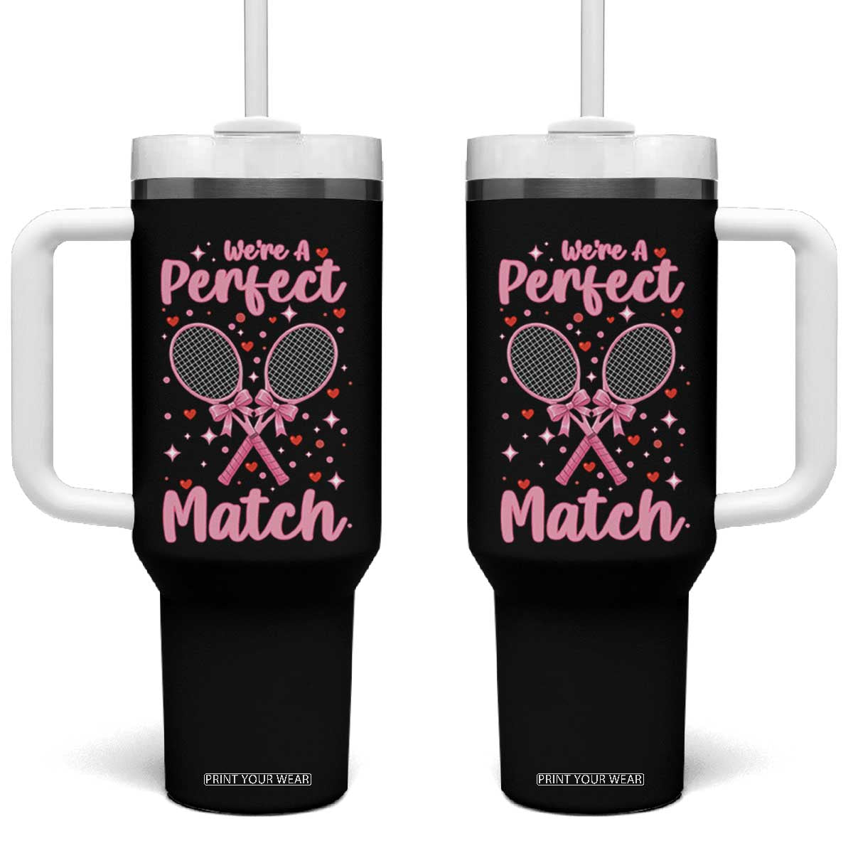 We Are A Perfect Match Tumbler With Handle Funny Tennis Valentines TS12 One Size: 40 oz Black Print Your Wear