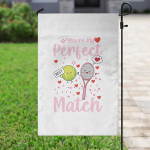 You Are My Perfect Match Garden Flag TS12 Print Your Wear