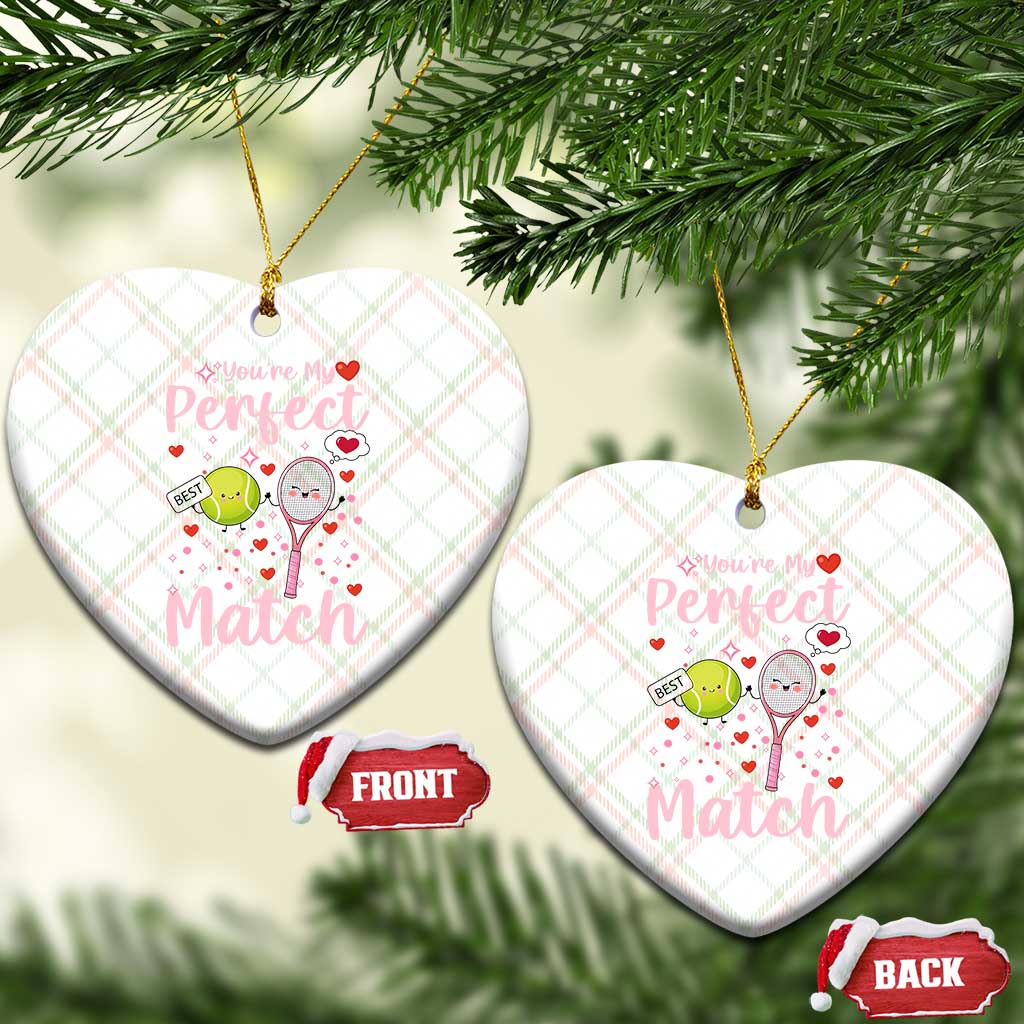 You Are My Perfect Match Ceramic Ornament Gift For Tennis Couple TS12 Print Your Wear