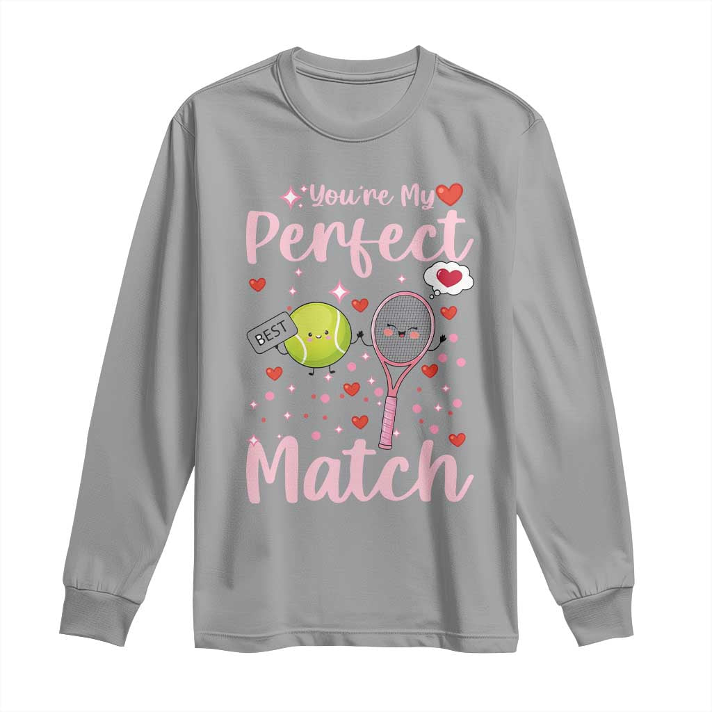 You Are My Perfect Match Long Sleeve Shirt Gift For Tennis Couple TS12 Sport Gray Print Your Wear