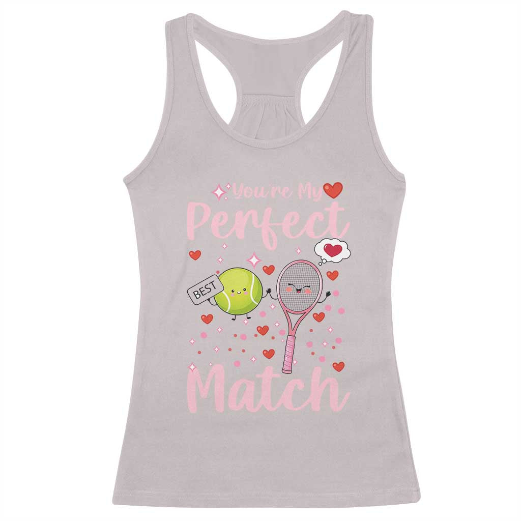 You Are My Perfect Match Racerback Tank Top Gift For Tennis Couple TS12 Ice Gray Print Your Wear