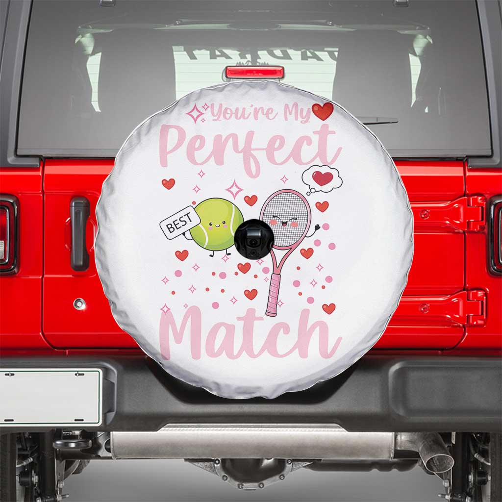 You Are My Perfect Match Spare Tire Cover TS12 White Print Your Wear