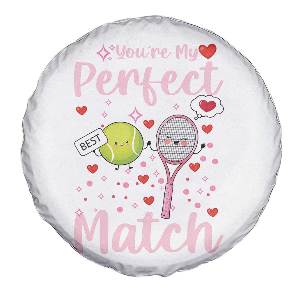 You Are My Perfect Match Spare Tire Cover TS12 Print Your Wear