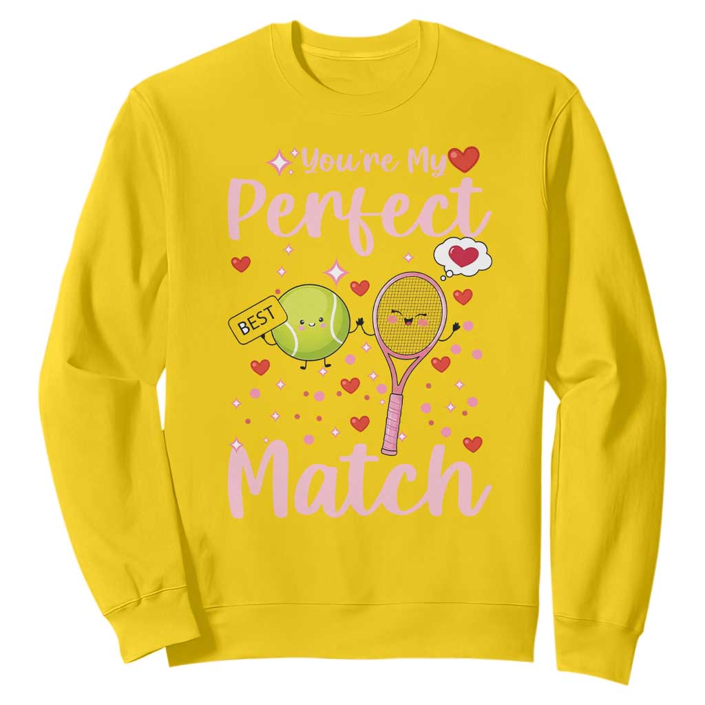 You Are My Perfect Match Sweatshirt Gift For Tennis Couple TS12 Daisy Print Your Wear