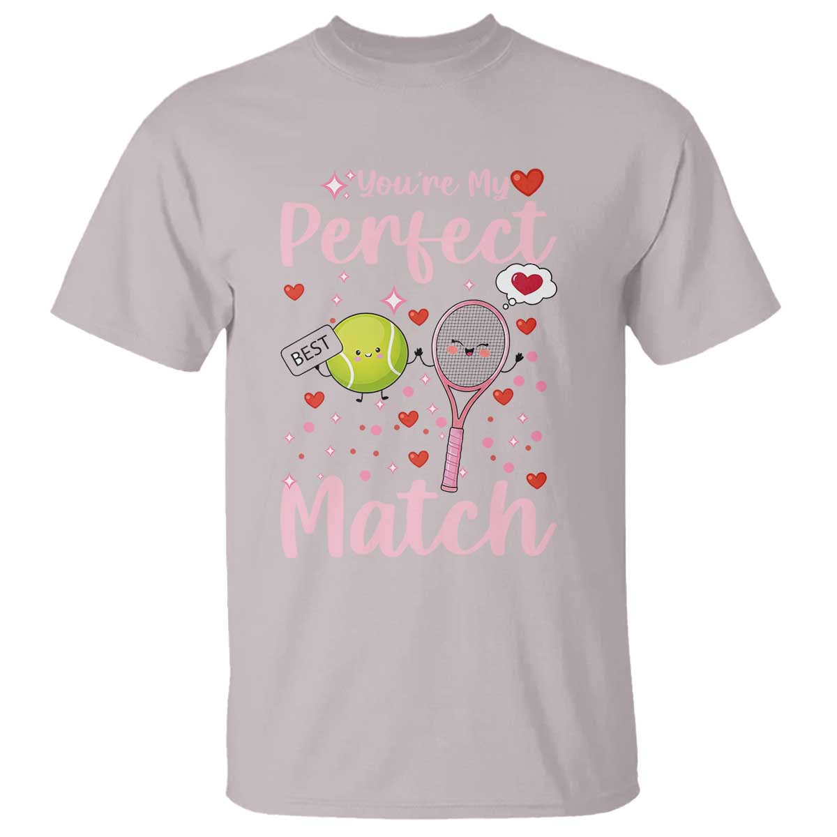 You Are My Perfect Match T Shirt Gift For Tennis Couple TS12 Ice Gray Print Your Wear