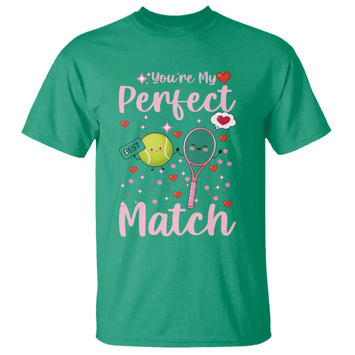 You Are My Perfect Match T Shirt Gift For Tennis Couple TS12 Irish Green Print Your Wear