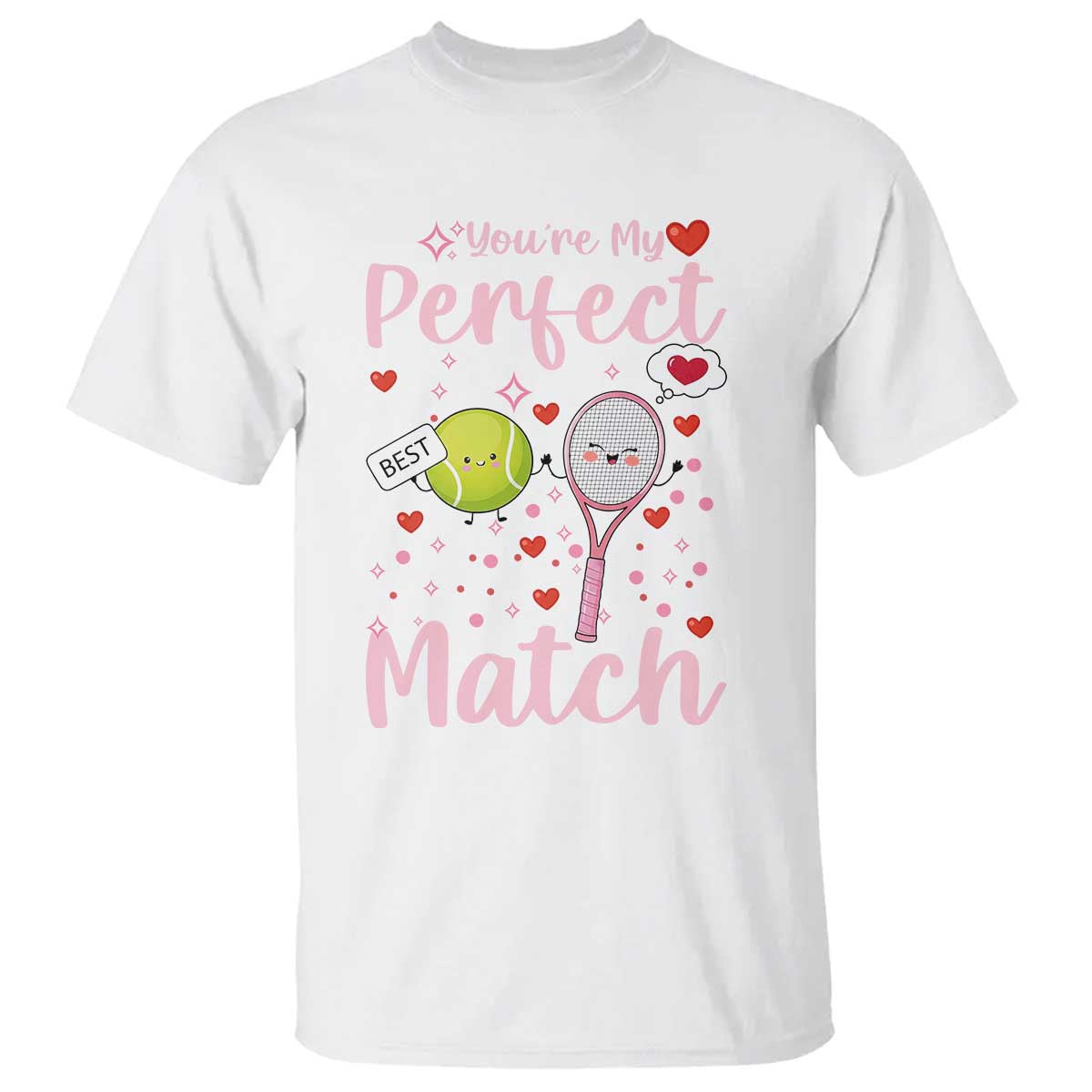 You Are My Perfect Match T Shirt Gift For Tennis Couple TS12 White Print Your Wear