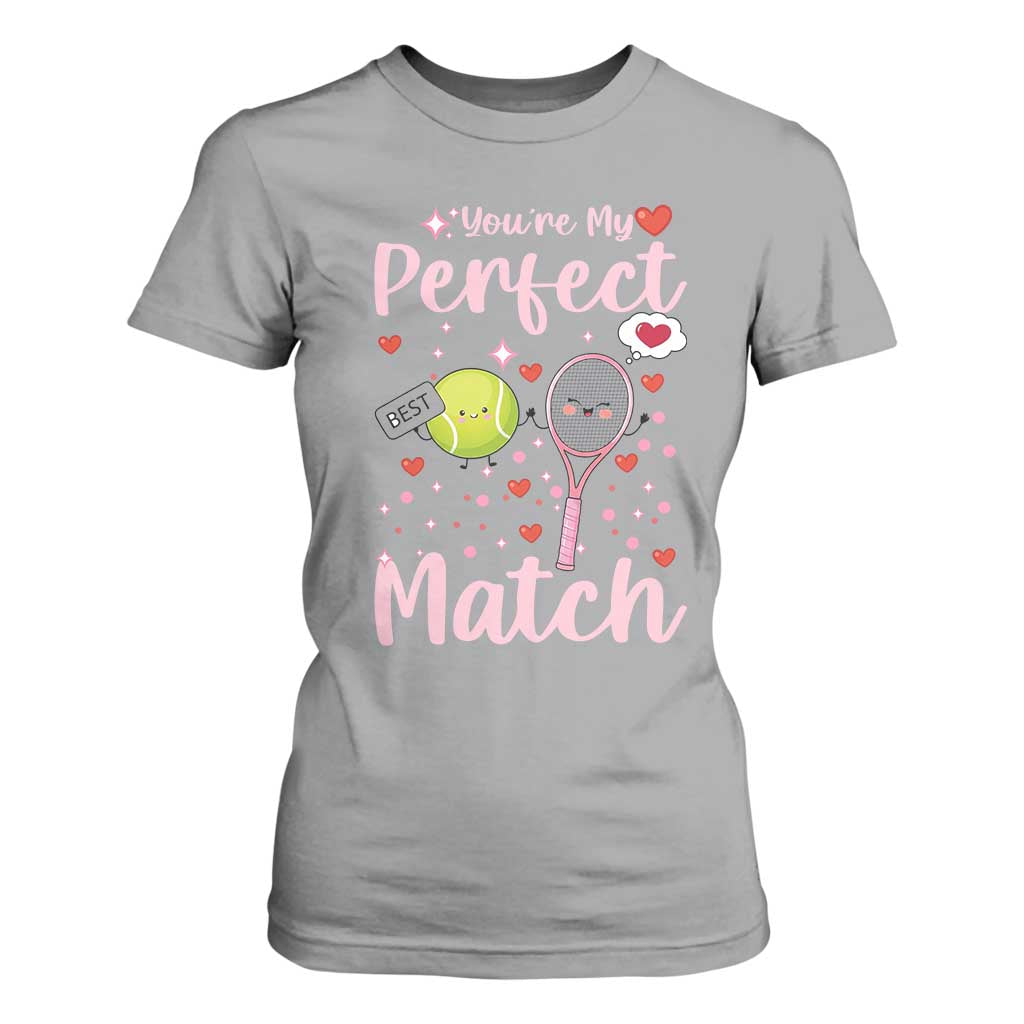 You Are My Perfect Match T Shirt For Women Gift For Tennis Couple TS12 Sport Gray Print Your Wear