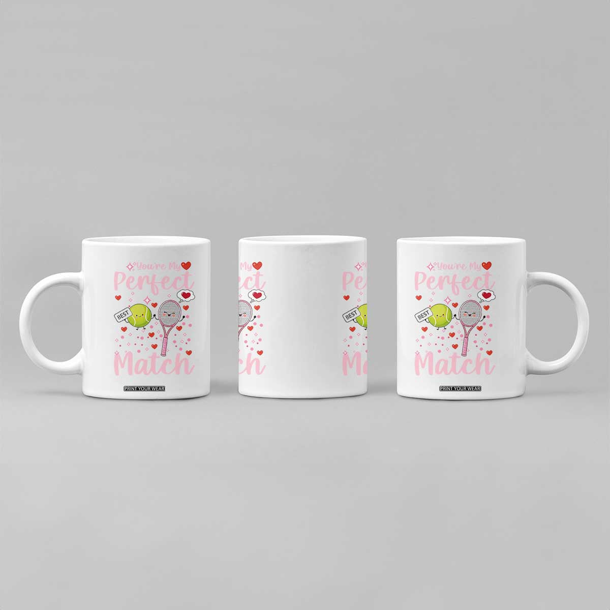 You Are My Perfect Match Coffee Mug Gift For Tennis Couple TS12 Print Your Wear