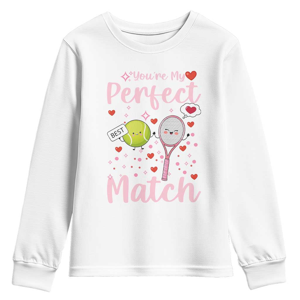 You Are My Perfect Match Youth Sweatshirt Gift For Tennis Couple TS12 White Print Your Wear