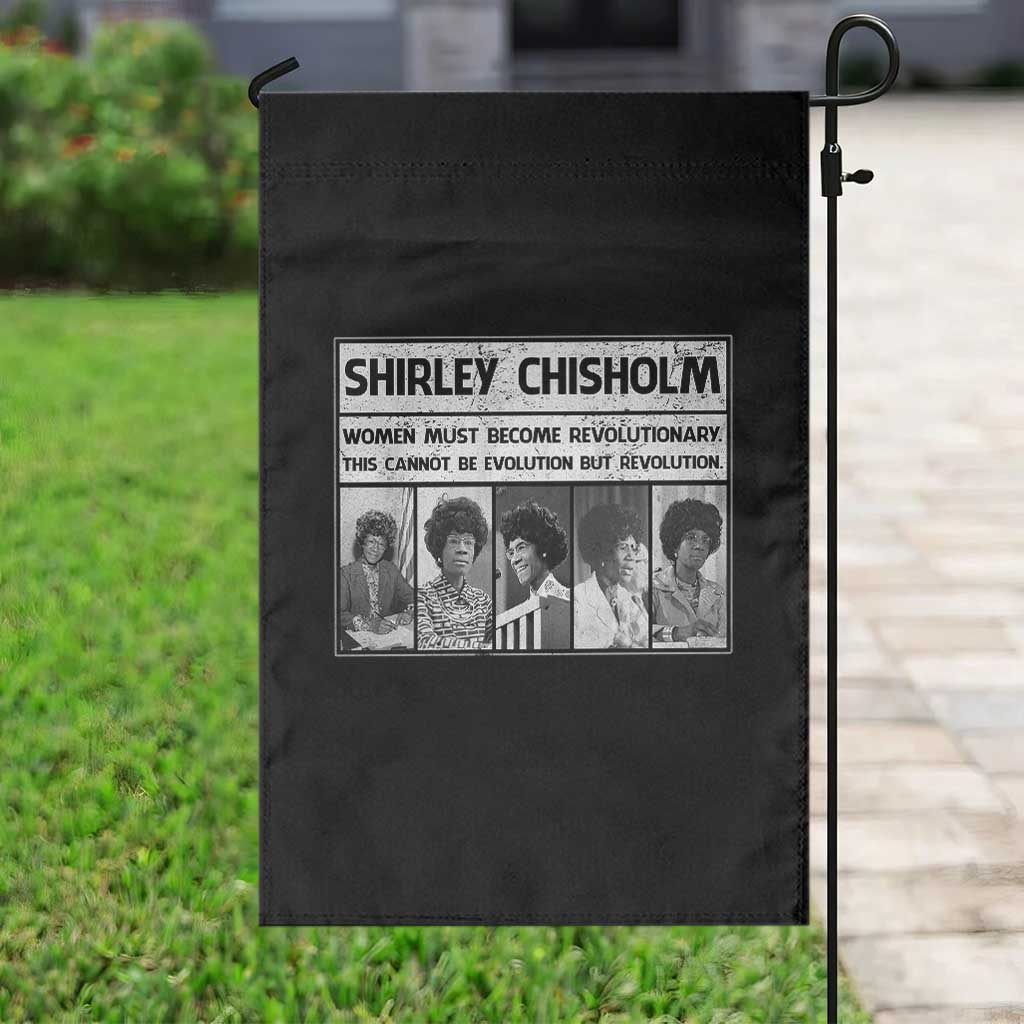 Shirley Chisholm Quote Garden Flag Women Must Become Revolutionary TS12 Print Your Wear