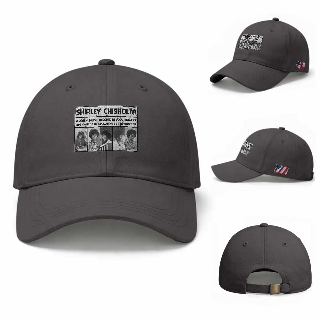 Shirley Chisholm Quote Baseball Cap Women Must Become Revolutionary TS12 Baseball Cap Universal Fit Dark Gray Print Your Wear