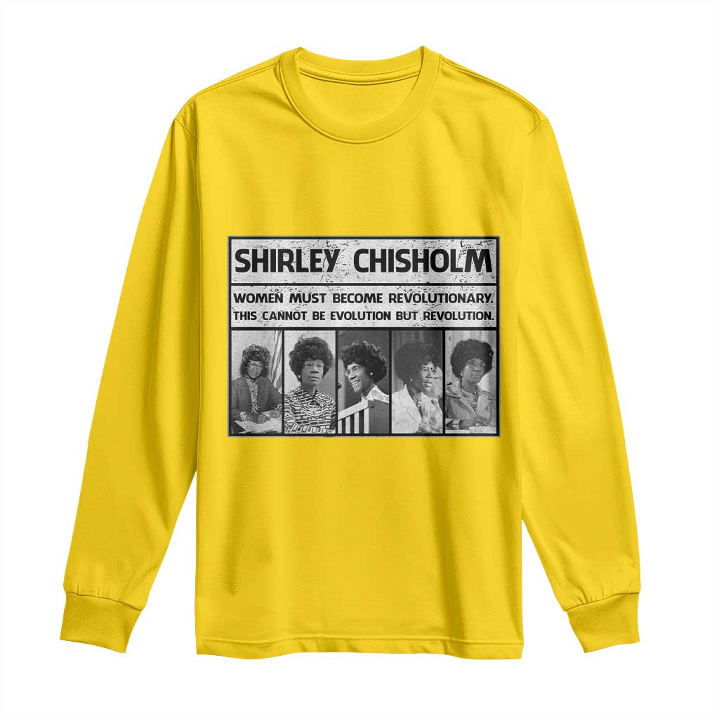 Shirley Chisholm Quote Long Sleeve Shirt Women Must Become Revolutionary TS12 Daisy Print Your Wear