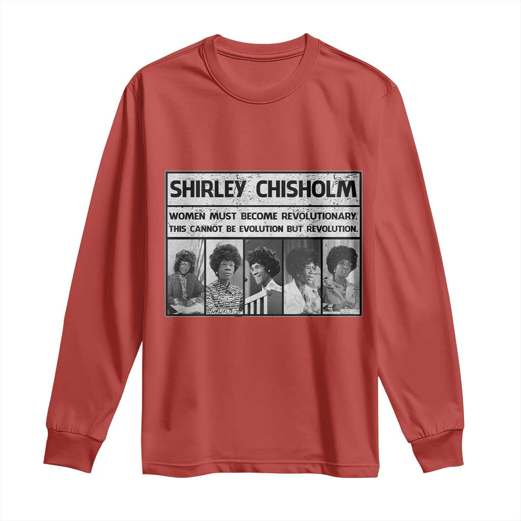 Shirley Chisholm Quote Long Sleeve Shirt Women Must Become Revolutionary TS12 Red Print Your Wear