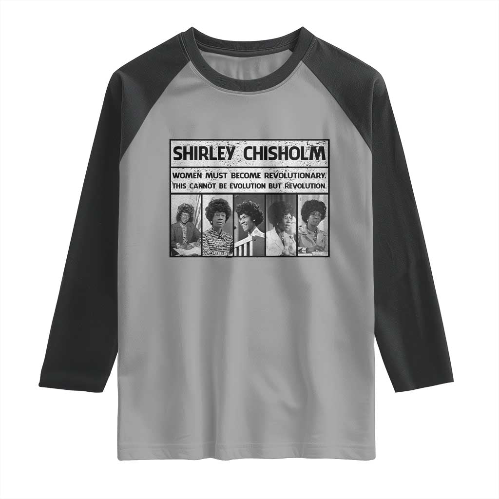 Shirley Chisholm Quote Raglan Shirt Women Must Become Revolutionary TS12 Sport Gray Black Print Your Wear