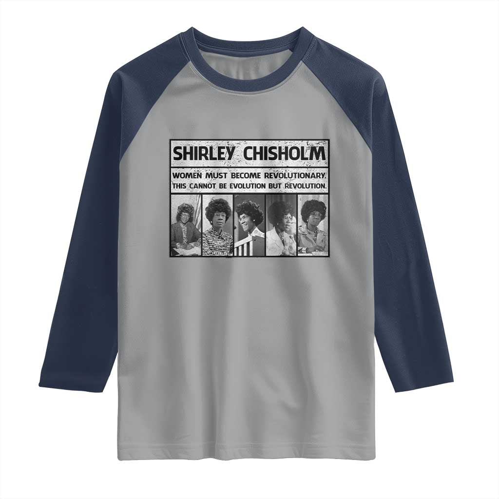 Shirley Chisholm Quote Raglan Shirt Women Must Become Revolutionary TS12 Sport Gray Navy Print Your Wear