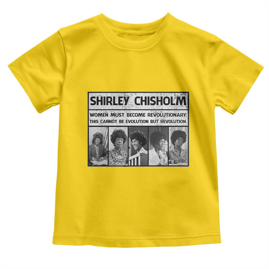 Shirley Chisholm Quote Toddler T Shirt Women Must Become Revolutionary TS12 Daisy Print Your Wear