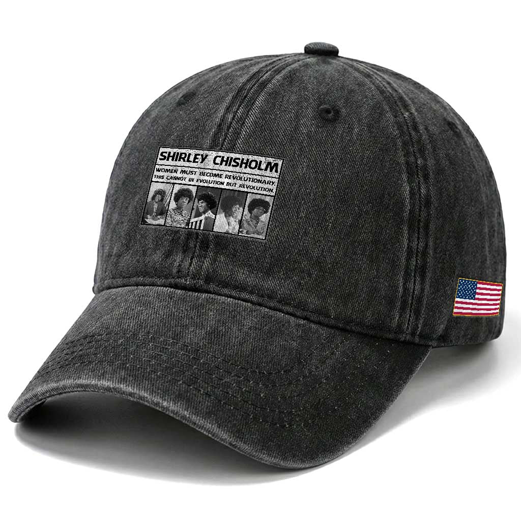 Shirley Chisholm Quote Washed Cotton Baseball Cap Women Must Become Revolutionary TS12 Print Your Wear