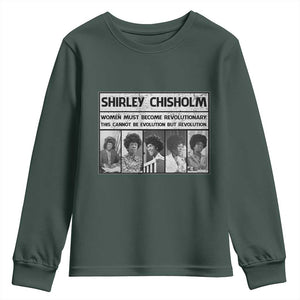 Shirley Chisholm Quote Youth Sweatshirt Women Must Become Revolutionary TS12 Dark Forest Green Print Your Wear