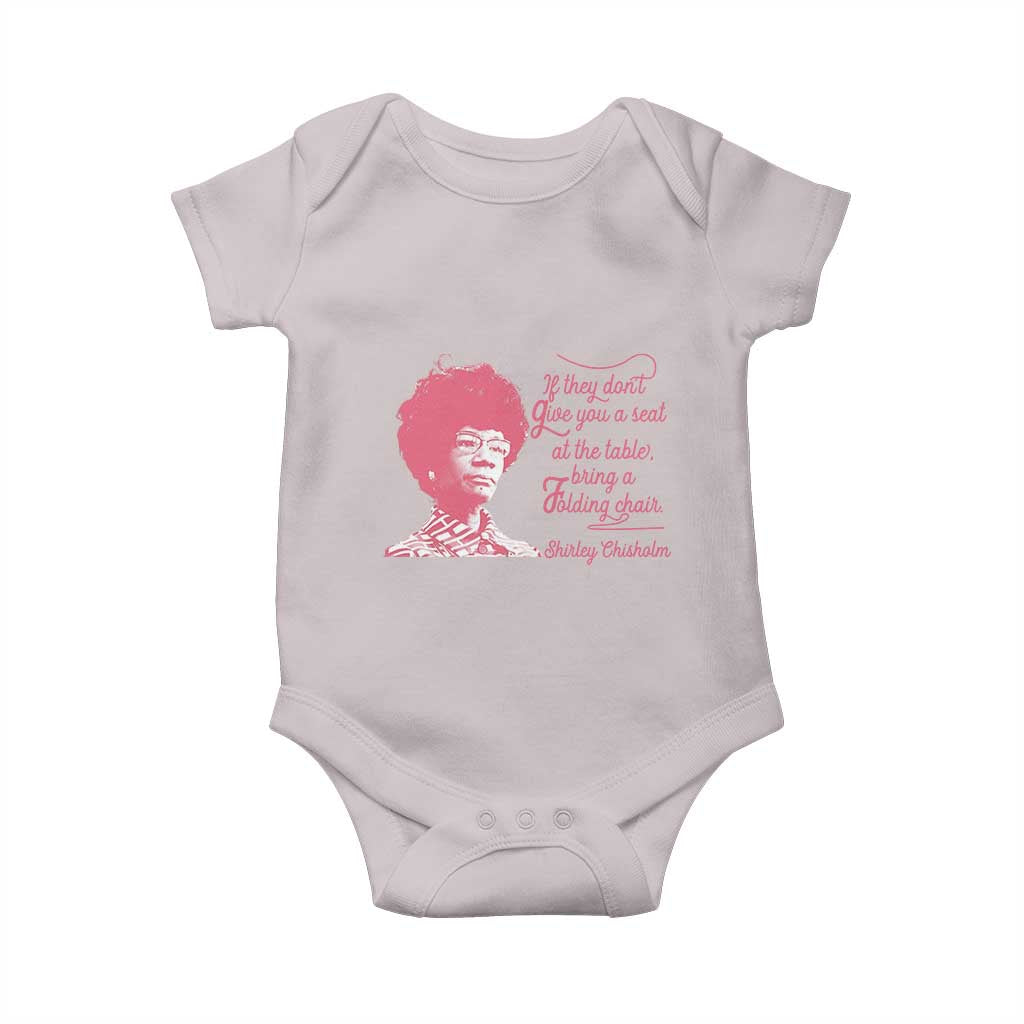Shirley Chisholm Baby Onesie Bring A Folding Chair Quote TS12 Ice Gray Print Your Wear