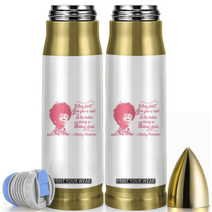 Shirley Chisholm Bullet Tumbler Bring A Folding Chair Quote TS12 White Print Your Wear