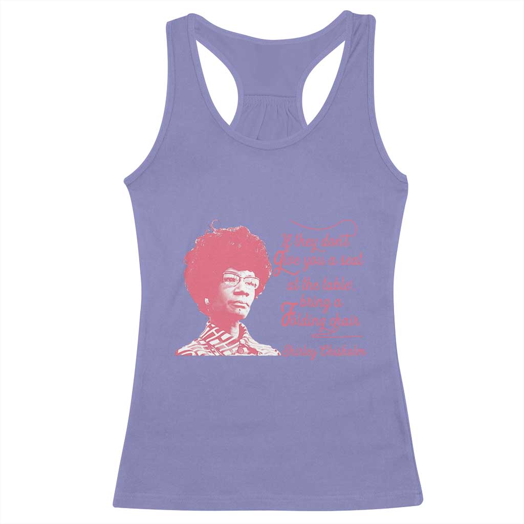 Shirley Chisholm Racerback Tank Top Bring A Folding Chair Quote TS12 Violet Print Your Wear