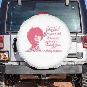 Shirley Chisholm Spare Tire Cover Bring A Folding Chair Quote TS12 No hole White Print Your Wear