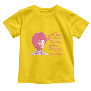 Shirley Chisholm Toddler T Shirt Bring A Folding Chair Quote TS12 Daisy Print Your Wear