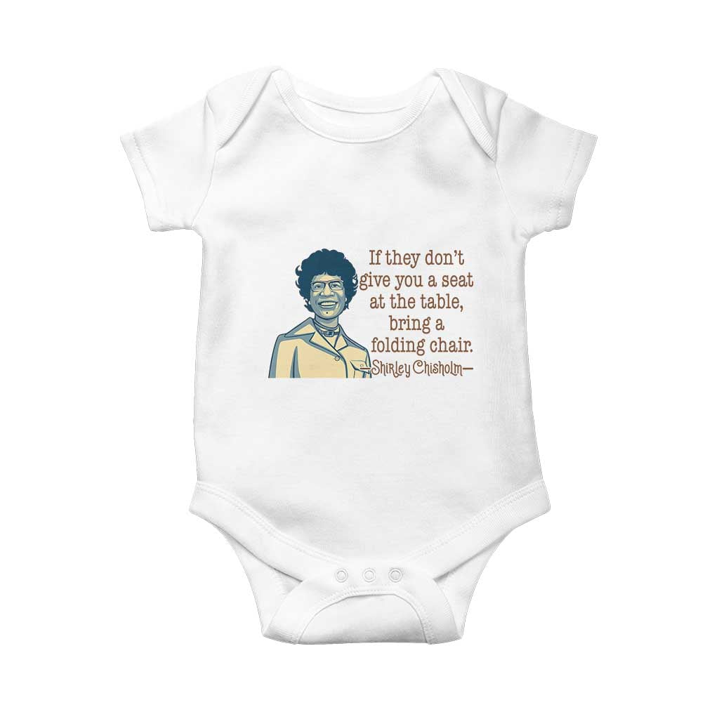 Shirley Chisholm Seat At The Table Quote Baby Onesie Female Empowerment History Gift TS12 White Print Your Wear