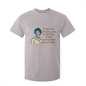 Shirley Chisholm Seat At The Table Quote T Shirt For Kid Female Empowerment History Gift TS12 Ice Gray Print Your Wear