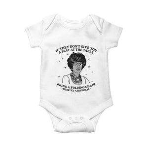Shirley Chisholm Seat At The Table Quote Baby Onesie Black History Month Gift TS12 White Print Your Wear
