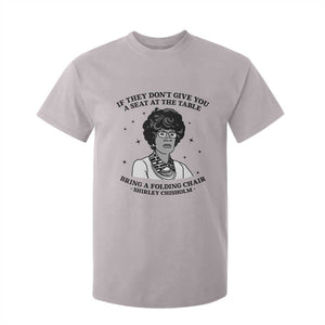 Shirley Chisholm Seat At The Table Quote T Shirt For Kid Black History Month Gift TS12 Ice Gray Print Your Wear