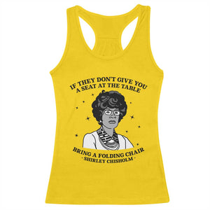 Shirley Chisholm Seat At The Table Quote Racerback Tank Top Black History Month Gift TS12 Daisy Print Your Wear